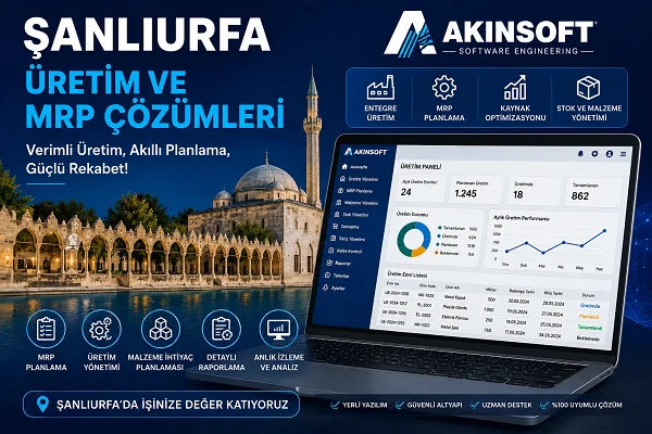 Şanlıurfa Üretim ve MRP Çözümleri